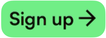 Lime-green sign up button with right-pointing arrow